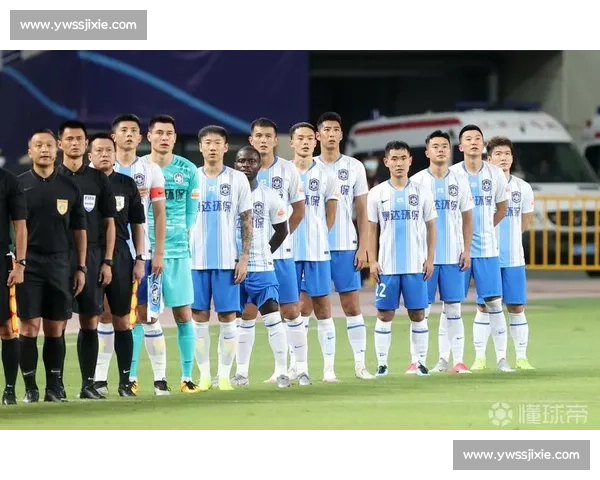 泰达迎战上港焦点对决联赛强强碰撞赛场风云再起引爆球迷期待